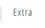 Extra